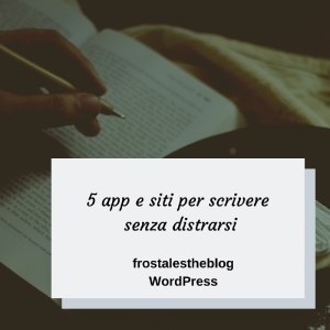 5_app_e_siti_per_scrivere_senza_distrarsi